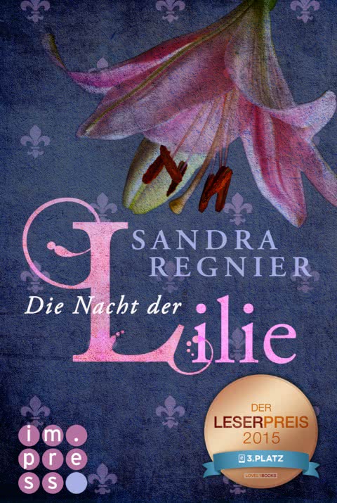 [Rezension] Die Nacht der Lilie – Sandra Regnier