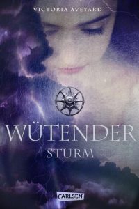 Wütender Sturm - Victoria Aveyard