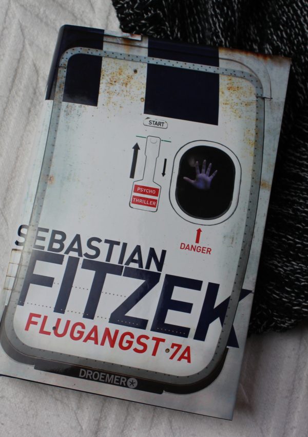 Rezension | Flugangst 7A – Sebastian Fitzek